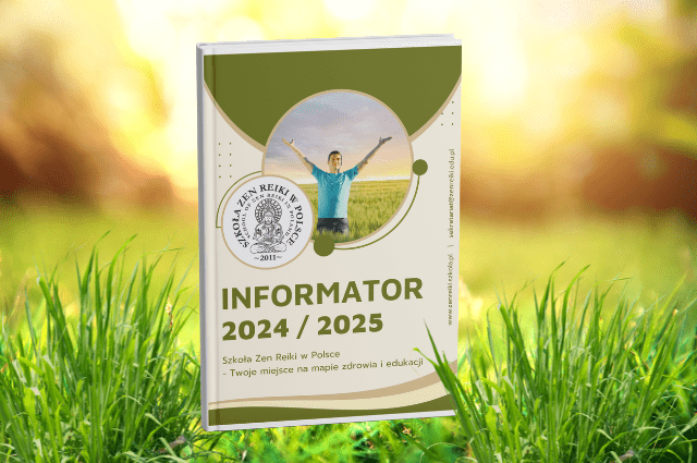 Informator Szkoły Zen Reiki w Polsce 2024/2025