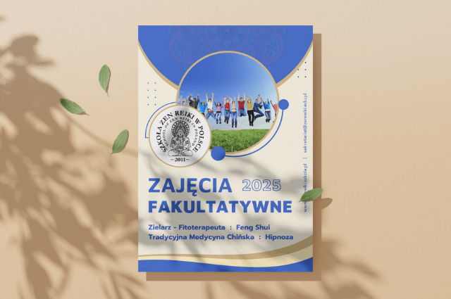 Zajęcia fakultatywne - dodatkowe dla Naturopaty na rok 2025 w Szkole Zen Reiki w Polsce - Ziołolecznictwo, Tradycyjna Medycyna Chińska, Feng Shui oraz Hipnoza. Banner informacyjny o zajęciach.