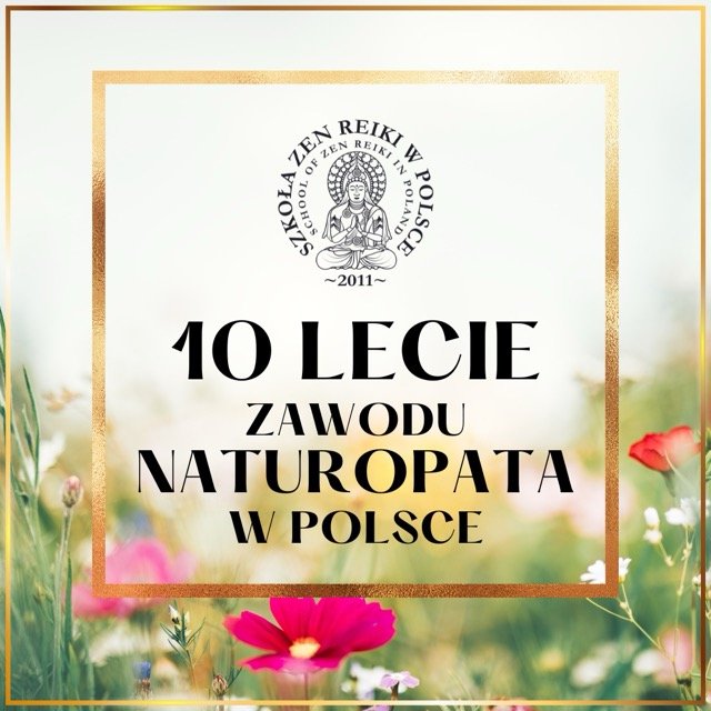 Dziesięciolecie zawodu Naturopata – współczesność i przyszłość