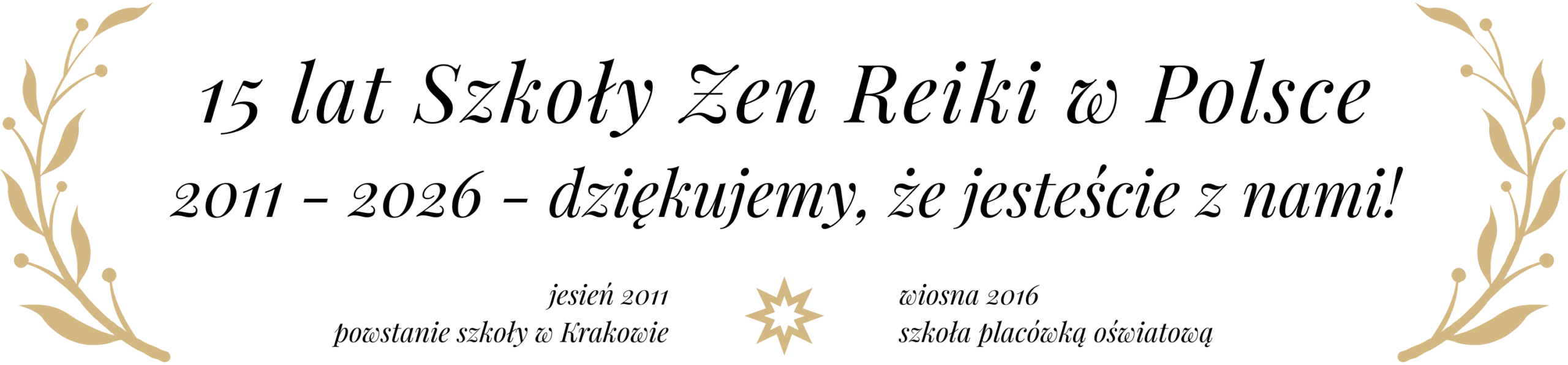 15 lat Szkoły Zen Reiki w Polsce – jubileusz szkoły naturopatii i uzdrawiania integracyjno-psychotronicznego (2011–2026)