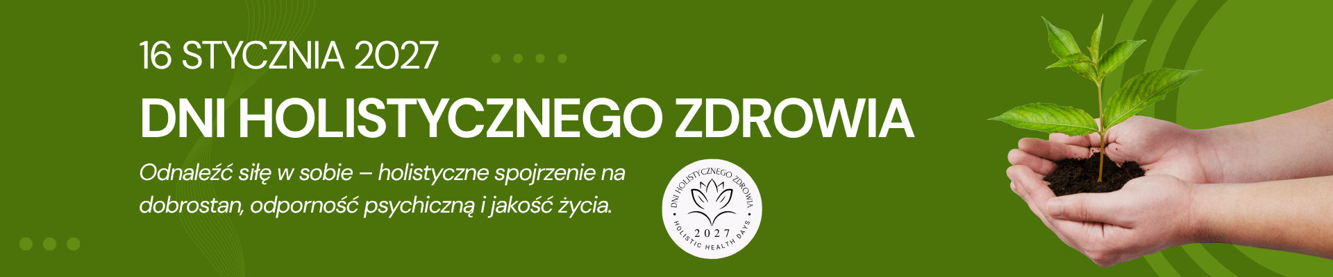 Banner promujący Dni Holistycznego Zdrowia - propozycja dla naturopatów, bioenergoterapeutów i uzdrowicieli.